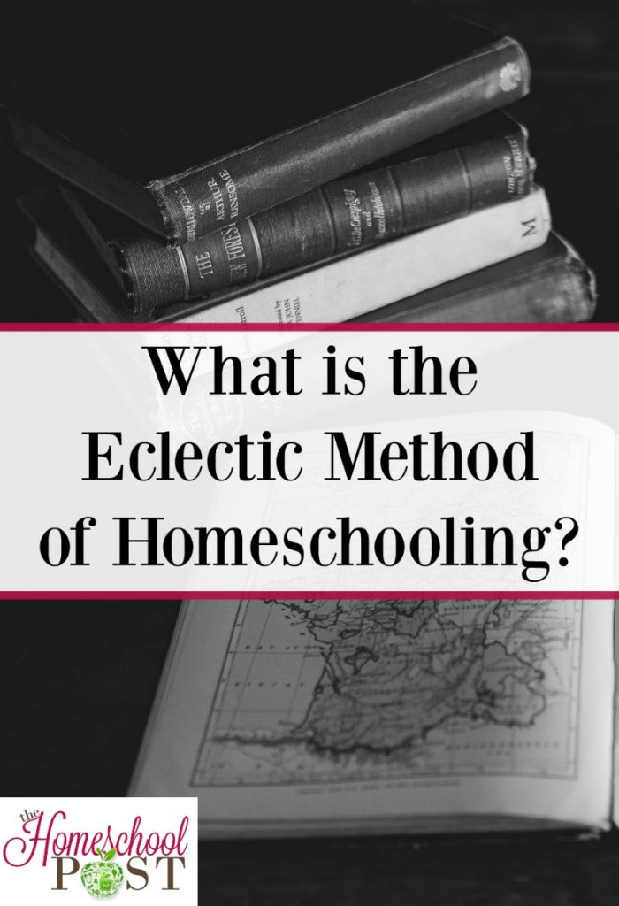 the-eclectic-homeschool-method-the-homeschool-post